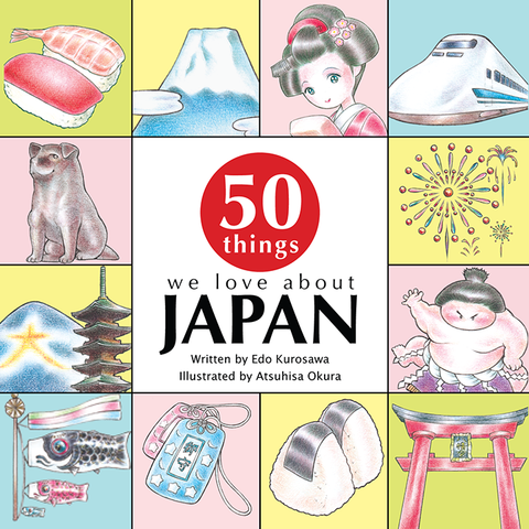 50 Things We Love About Japan